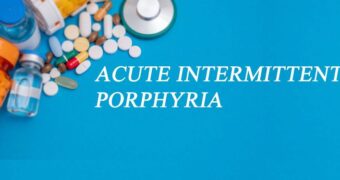 Porfirie acută intermitentă. Ce înseamnă și cum se manifestă
