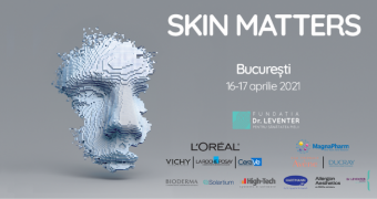 Skin Matters: noutăţi, ameninţări, provocări şi oportunităţi pentru o piele sănătoasă